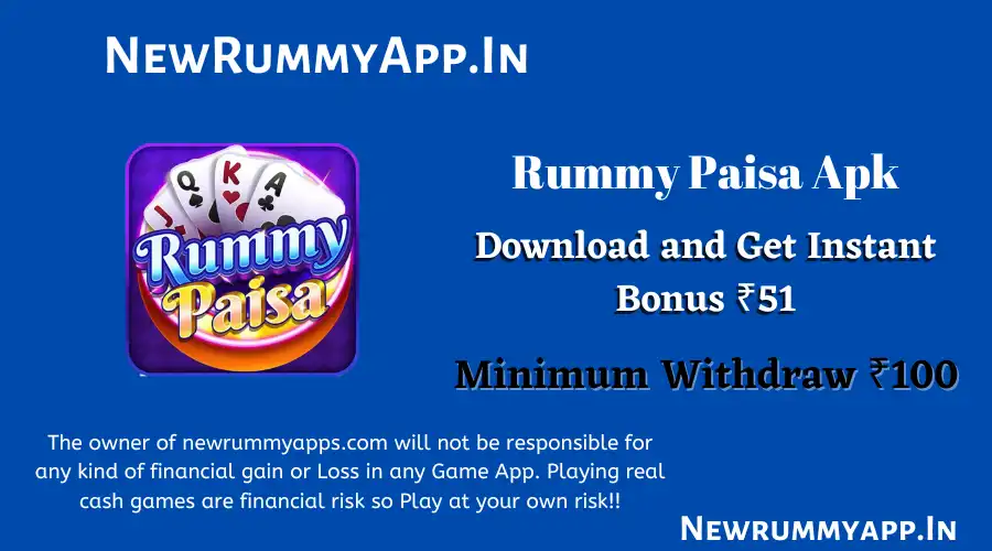 Rummy Paisa Apk | Download & Get ₹51 | New Rummy App