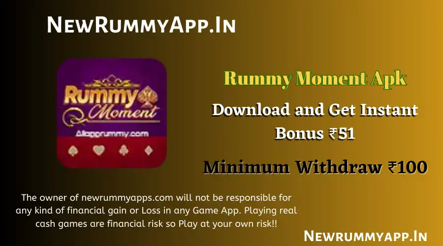 Bonus ₹51 | Rummy Moment Apk Download | New Rummy App